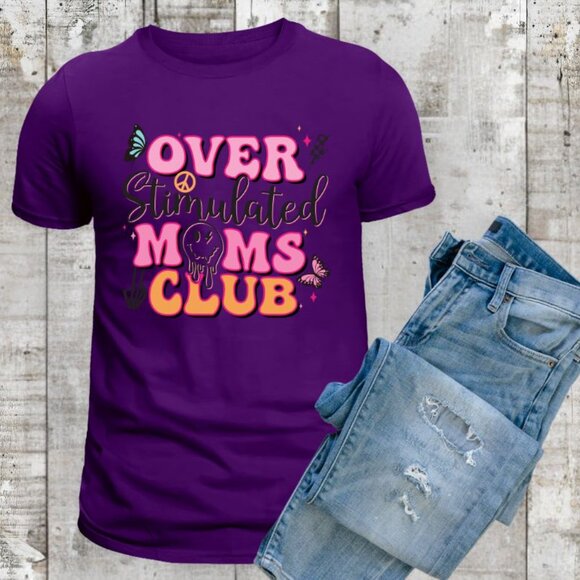 “Overstimulated Moms Club” Tee - Picture 2 of 2